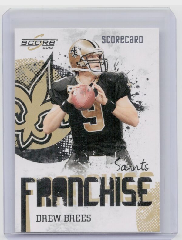 2010 Score Drew Brees /499 #4 Saints Franchise Scorecard