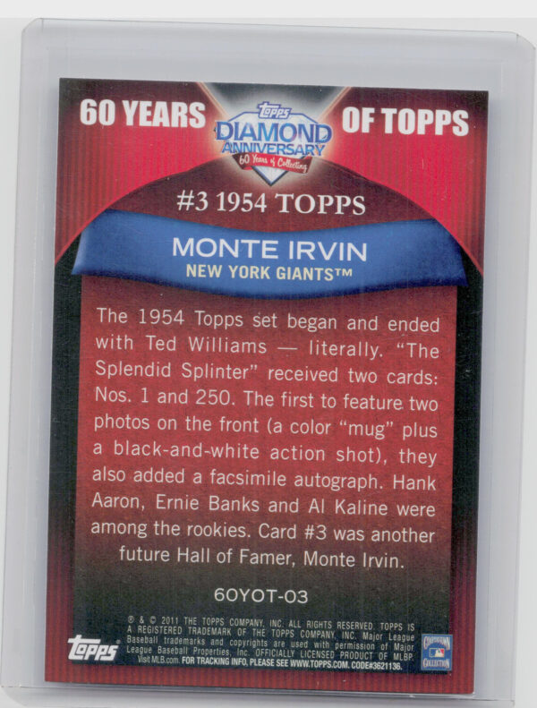2011 Topps Monte Irvin #60YOT-03 Giants 60 Years of Topps - Image 3