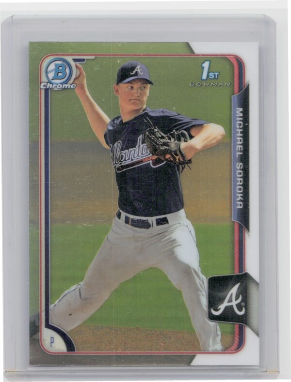 2015 Bowman Draft Michael Soroka #181 Braves