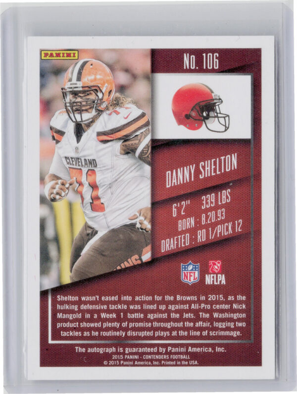2015 Panini Contenders Danny Shelton AU RC #106 Browns - Image 3