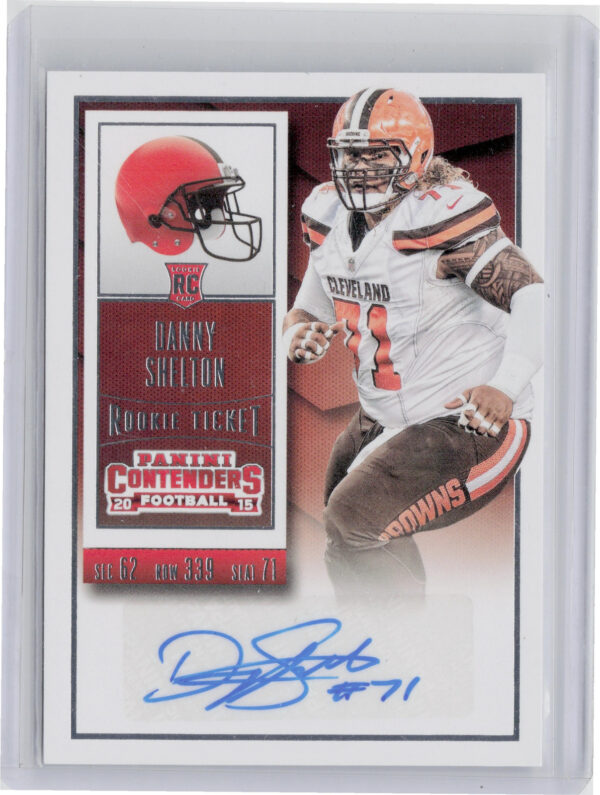 2015 Panini Contenders Danny Shelton AU RC #106 Browns