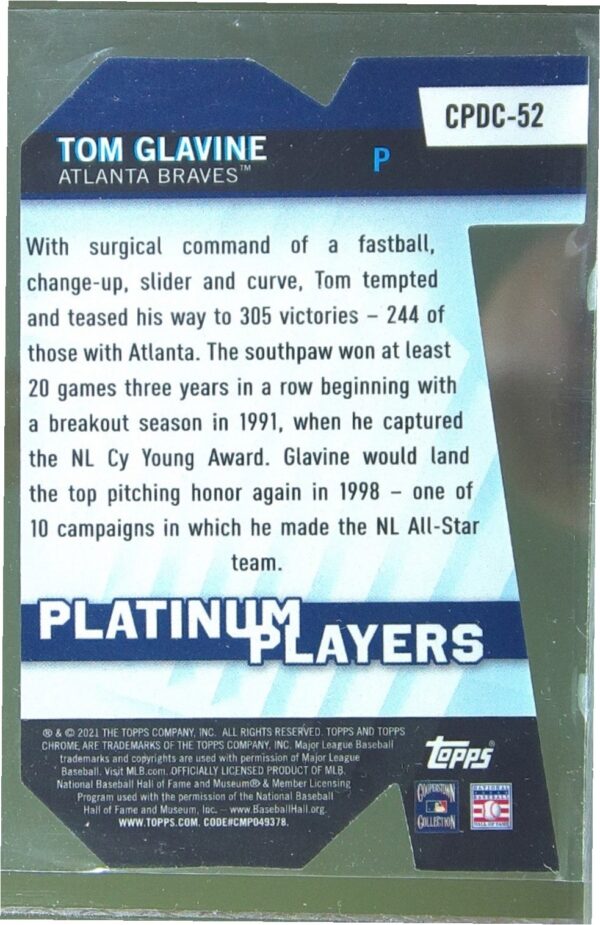 2021 Topps Chrome Update Tom Glavine #CPDC-52 Braves Platinum Players Die Cuts - Image 3