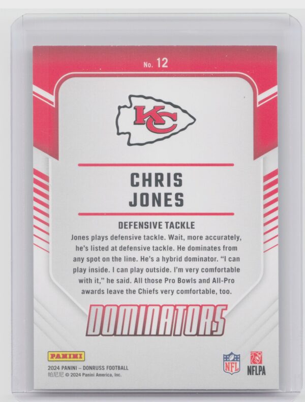 2024 Donruss Chris Jones 12 Chiefs Dominators - Image 3