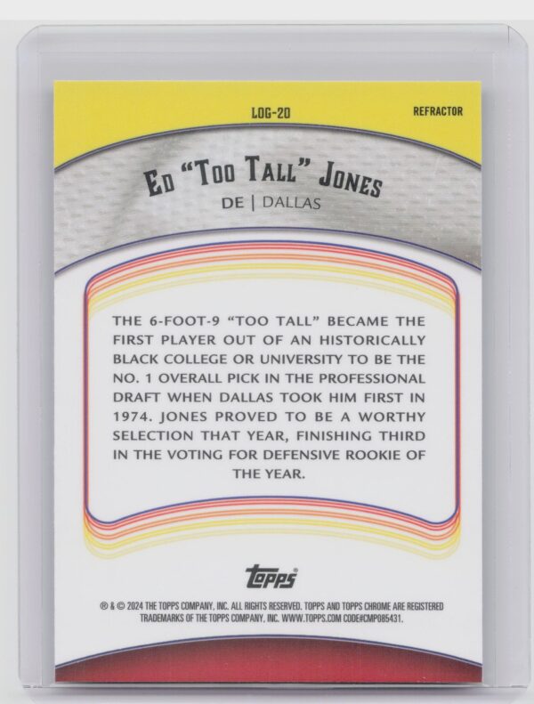 2024 Topps Chrome Ed "Too Tall" Jones #LOG-20 Cowboys Refractor - Image 3