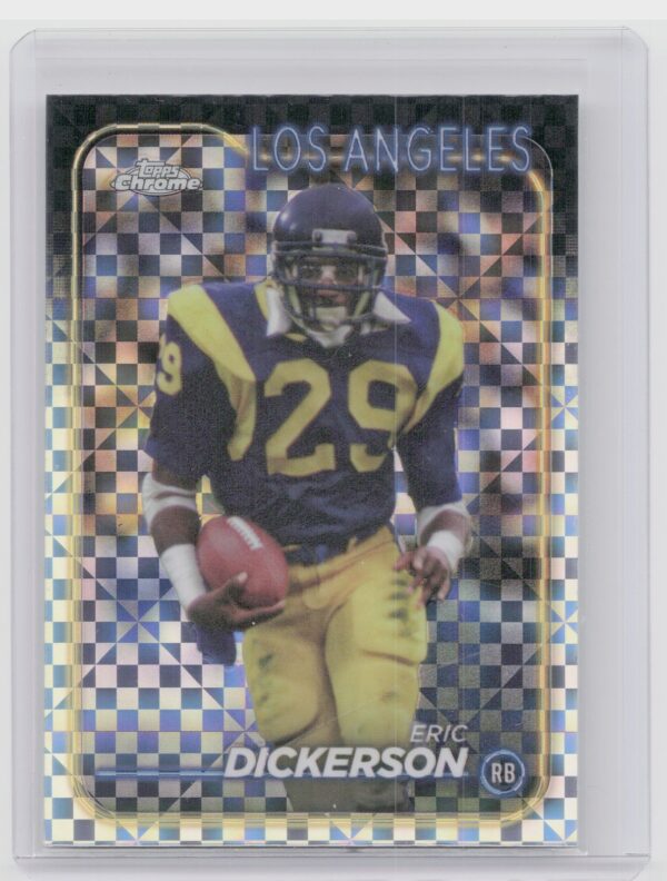 2024 Topps Chrome Eric Dickerson X Fractor #104 Rams