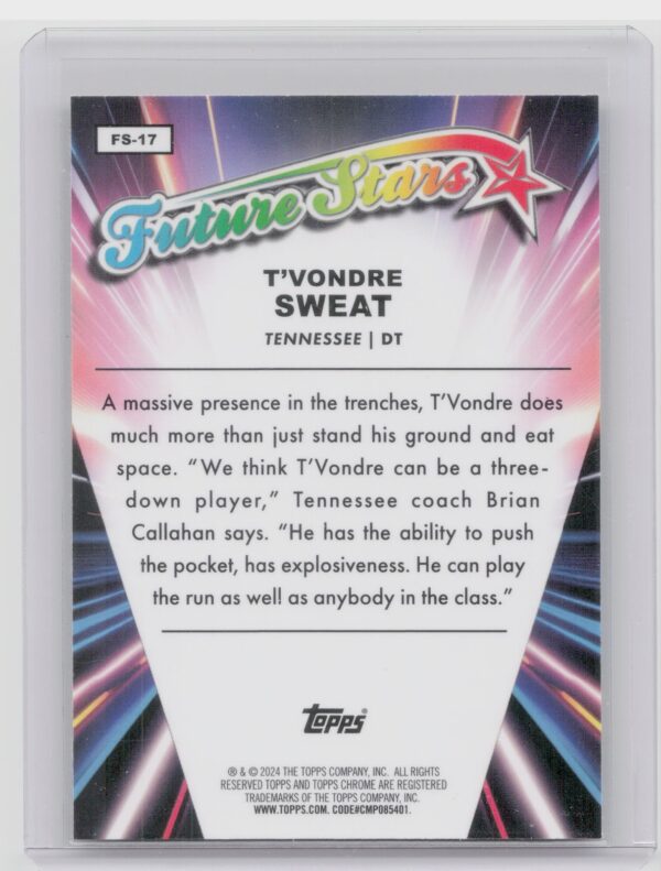 2024 Topps Chrome T'Vondre Sweat RC #FS-17 Titans Future Stars X Fractor - Image 3
