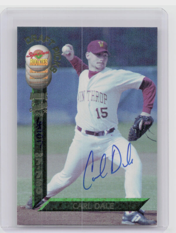 1994 Signature Rookies Draft Picks Carl Dale AU SN7750 #46 Cardinals Signatures