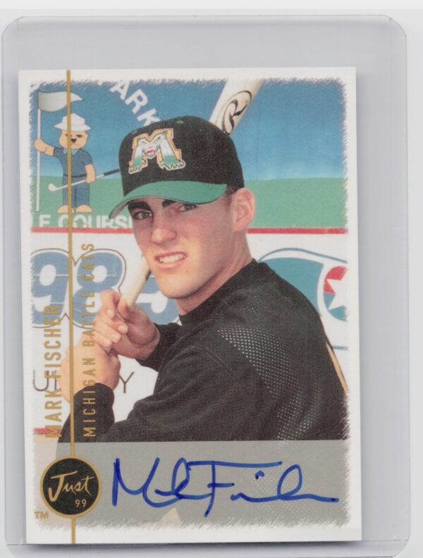 1999 Just Mark Fischer Auto #NNO Cats Autographs