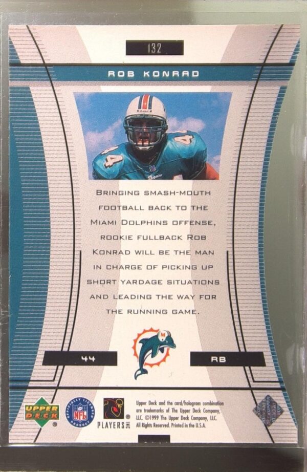 1999 UD Black Diamond Rob Konrad RC #132 Dolphins - Image 3