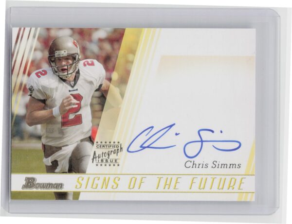 2003 Bowman Chris Simms AU #SF-CS Buccaneers Signs of the Future Autographs