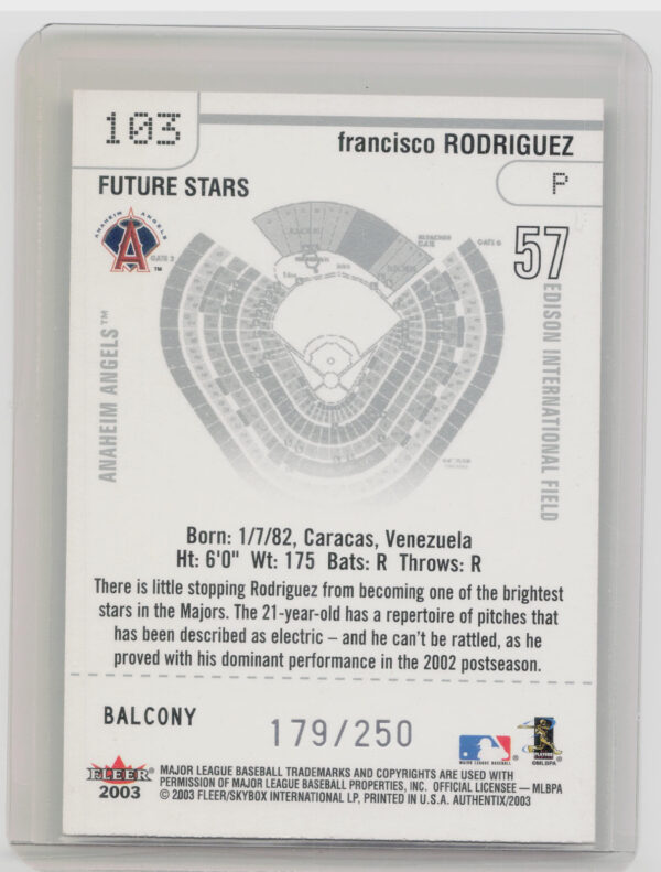 2003 Fleer Authentix Francisco Rodriguez Balcony SN250 #103 Angels - Image 3