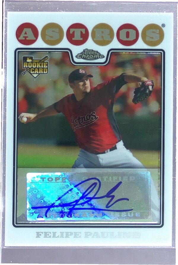 2008 Topps Chrome Felipe Paulino Auto RC #222 Astros