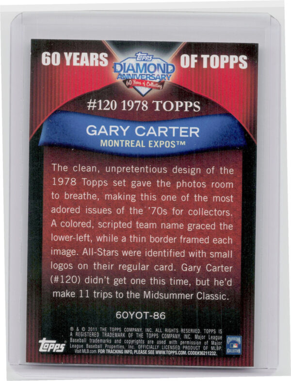 2011 Topps Gary Carter #60YOT-86 Expos 60 Years of Topps - Image 3