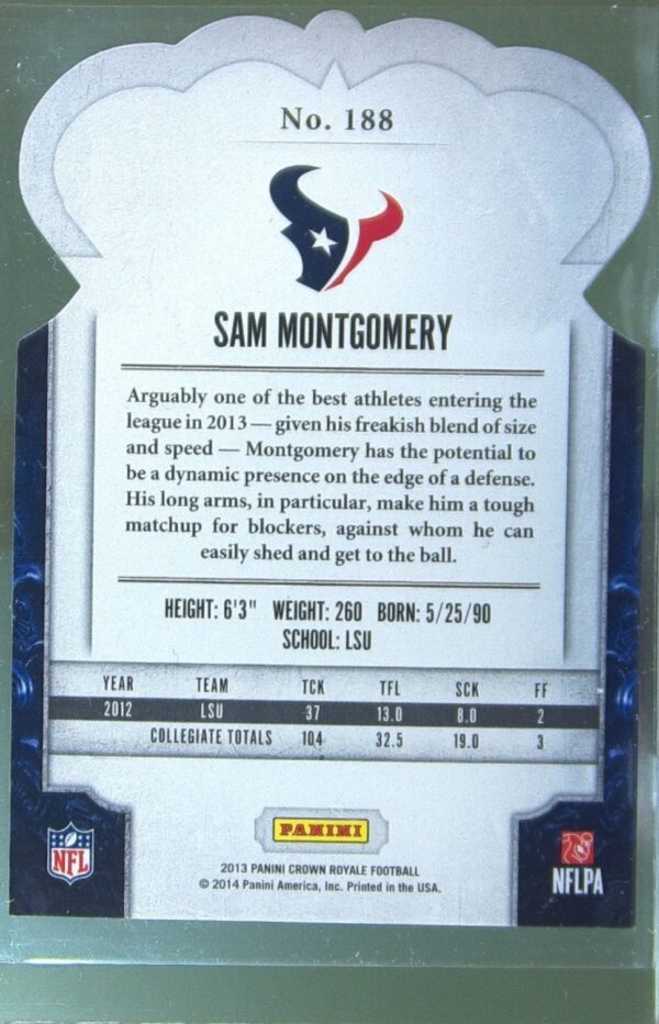 2013 Crown Royale Sam Montgomery Bronze Holo (Die Cut Crown) /299 RC #188 Texans - Image 3