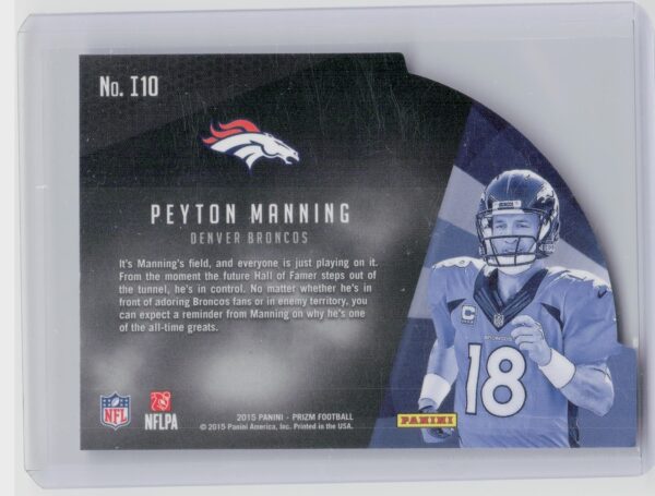 2015 Prizm Peyton Manning #I10 Broncos Intros - Image 3