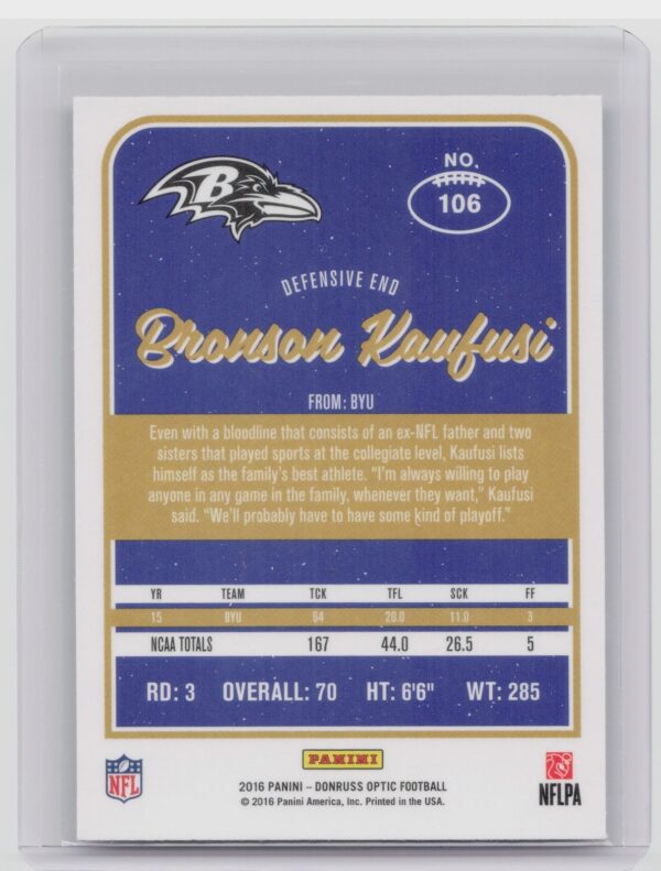 2016 Donruss Optic Bronson Kaufusi Holo #106 Ravens - Image 3