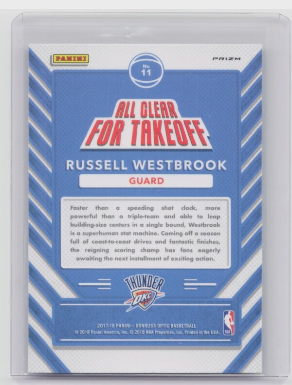 2017-18 Donruss Optic Russell Westbrook #11 Thunder All Clear for Takeoff Holo - Image 3