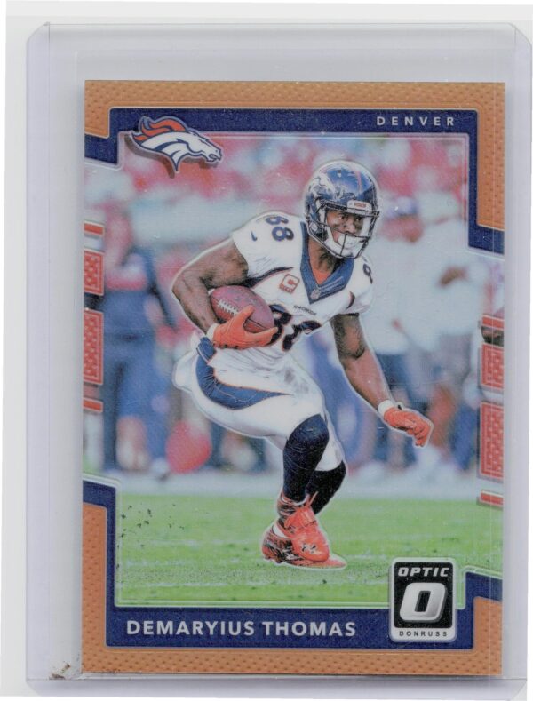 2017 Donruss Optic Demaryius Thomas Orange /199 #81 Broncos