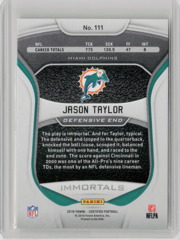 2019 Panini Certified Jason Taylor SN399 #111 Dolphins - Image 3
