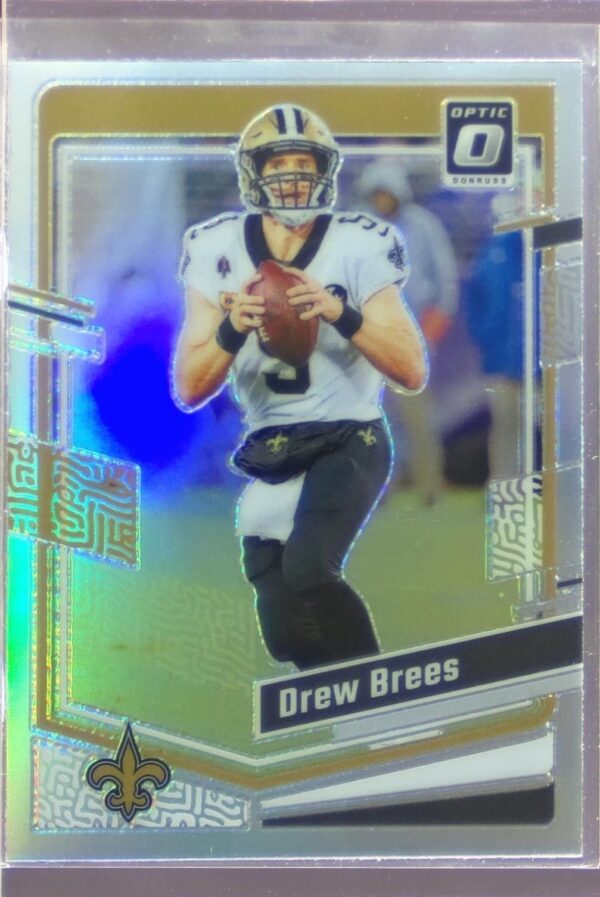 2023 Donruss Optic Drew Brees Holo #135 Saints