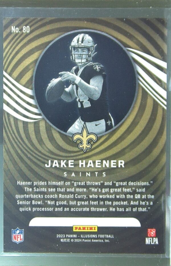 2023 Panini Illusions Jake Haener Starlight Trophy Collection RC #80 Saints - Image 3