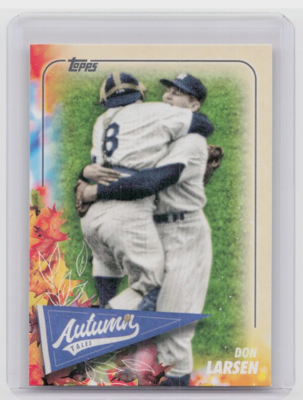 2024 Topps Update Don Larsen #AT-16 Yankees Autumn Tales