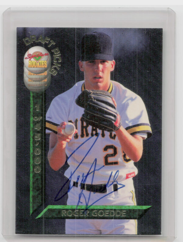 1994 Signature Rookies Draft Picks Roger Goedde AU SN7750 #40 Pirates Signatures