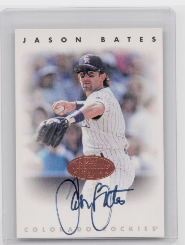 1996 Leaf Signature Series Jason Bates AU #NNO Rockies Autographs Bronze