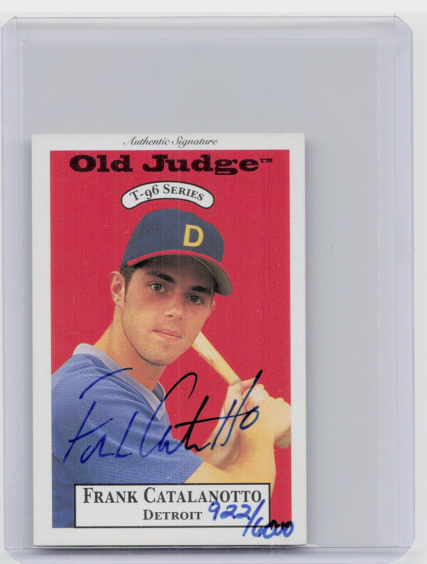 1996 Signature Rookies Old Judge Frank Catalanotto AU SN6000 #7 Generals Signatu