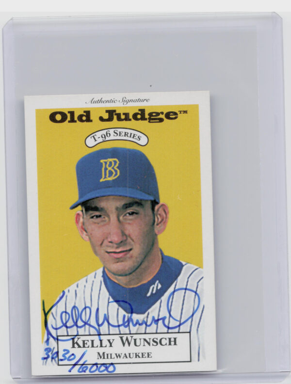 1996 Signature Rookies Old Judge Kelly Wunsch AU SN6000 #37 Brewers Signatures