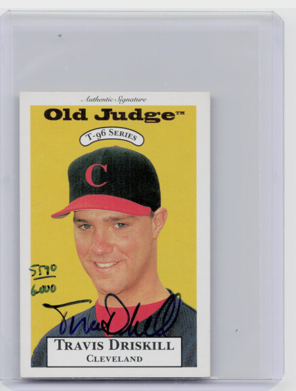 1996 Signature Rookies Old Judge Travis Driskill AU SN6000 #9 Indians Signatures