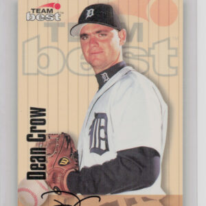1998 Team Best Dean Crow AU #NNO Tigers Autographs Signature Series