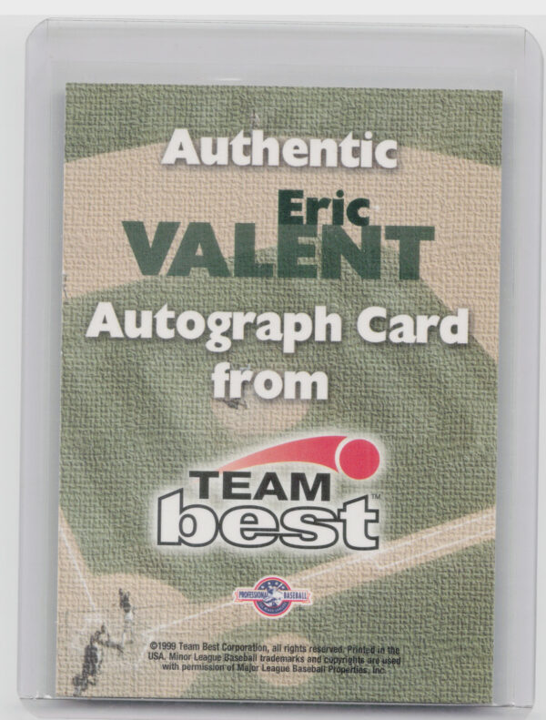 1999 Team Best Rookie Eric Valent AU #NNO Weevils Autographs - Image 3