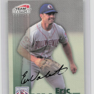 1999 Team Best Rookie Eric Valent AU #NNO Weevils Autographs