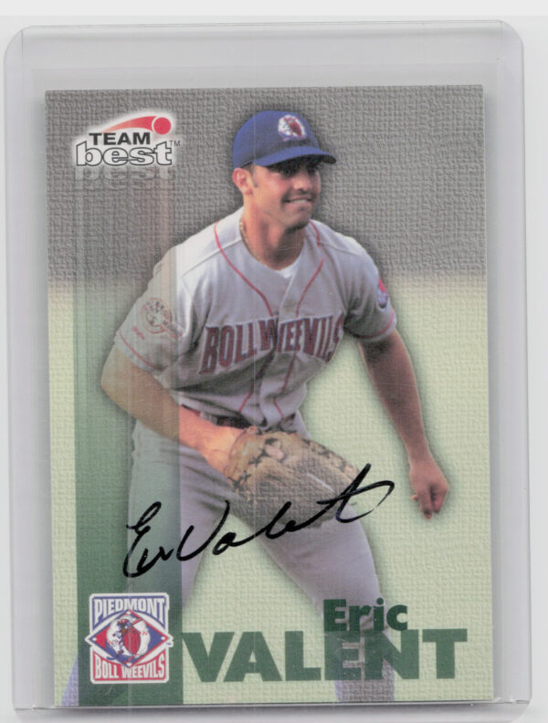 1999 Team Best Rookie Eric Valent AU #NNO Weevils Autographs