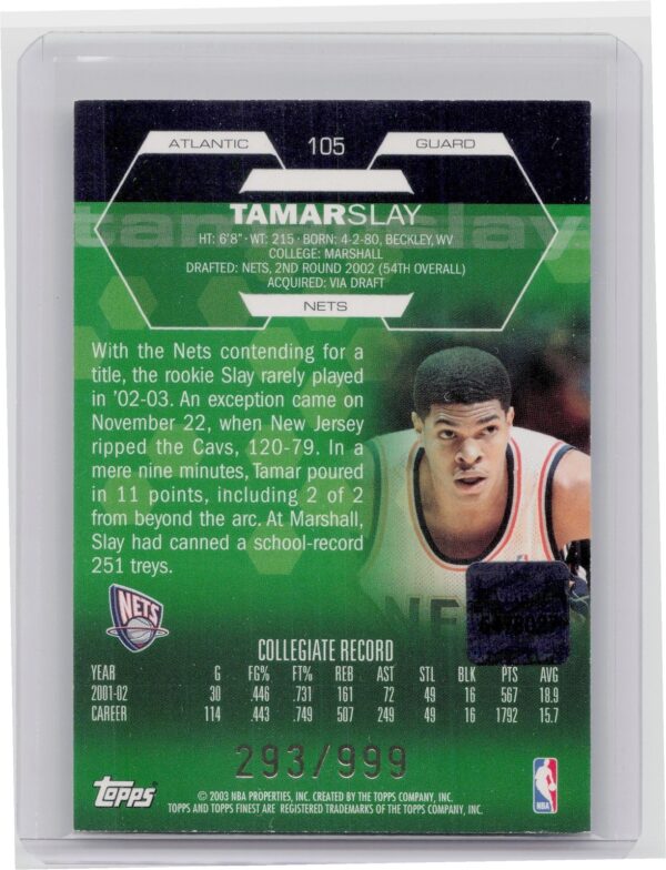 2002-03 Finest Tamar Slay AU RC SN999 #105 Nets - Image 3
