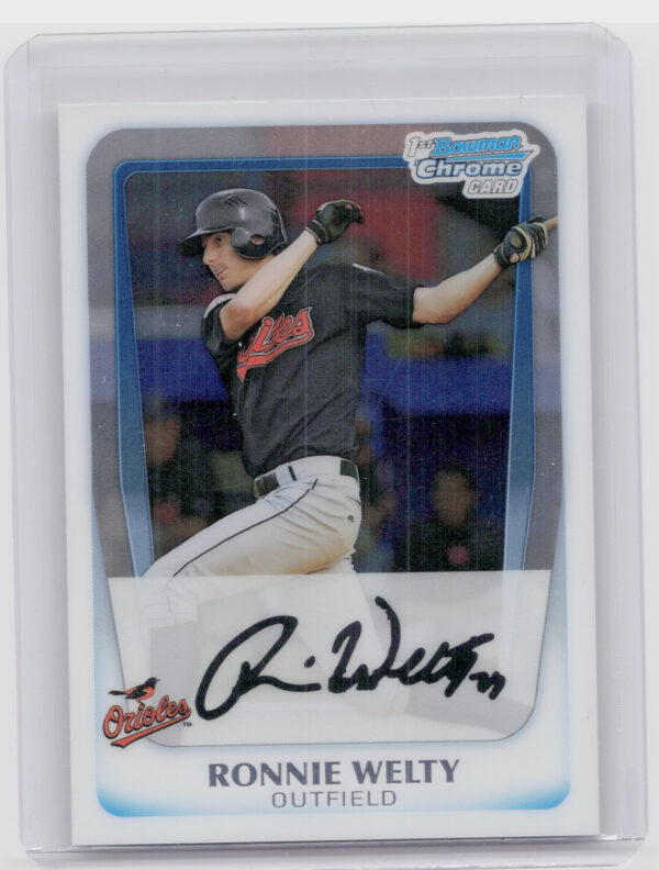 2011 Bowman Chrome Ronnie Welty #BCP205 Orioles Prospects