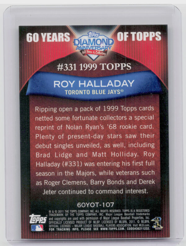 2011 Topps Roy Halladay #60YOT-107 Jays 60 Years of Topps - Image 3