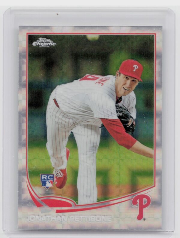 2013 Topps Chrome Jonathan Pettibone X Fractors #126 Phillies