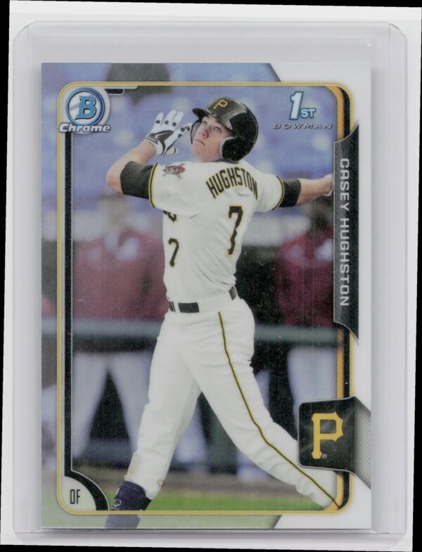 2015 Bowman Draft Casey Hughston Chrome Refractors #9 Pirates