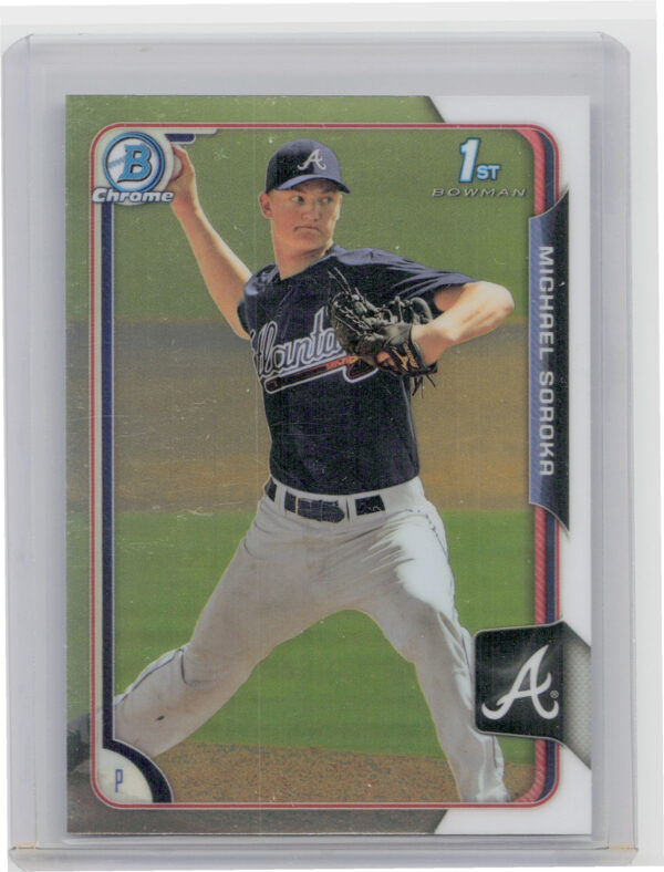 2015 Bowman Draft Michael Soroka #181 Braves