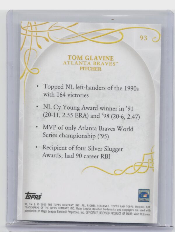 2015 Topps Tribute Tom Glavine #93 Braves - Image 3
