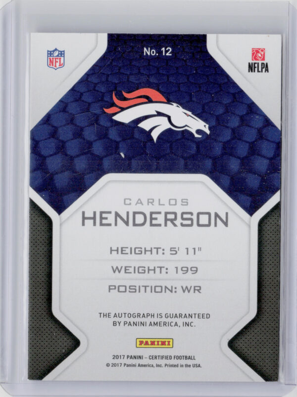 2017 Panini Certified Carlos Henderson AU SN50 #12 Broncos Rookie Roll Call Sign - Image 3