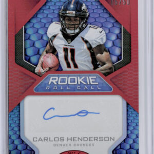 2017 Panini Certified Carlos Henderson AU SN50 #12 Broncos Rookie Roll Call Sign