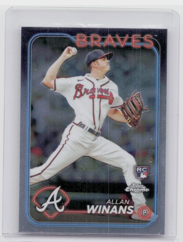 2024 Topps Chrome Allan Winans RC #249 Braves