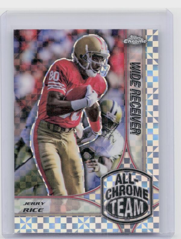 2024 Topps Chrome Jerry Rice #ACT-4 49ers All Chrome Team X Fractor