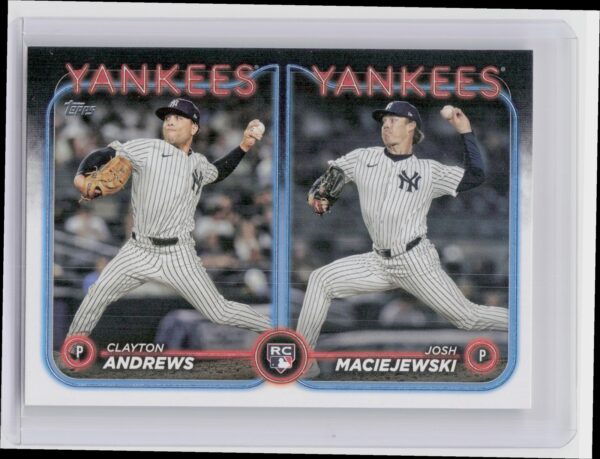 2024 Topps Update Clayton Andrews  / Josh Maciejewski RC #US163 Yankees