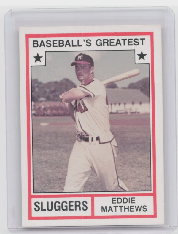 1982 TCMA Baseball's Greatest Sluggers (White Back) Eddie Mathews #7 Braves
