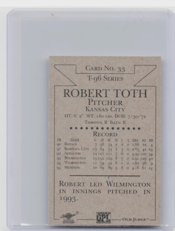 1996 Signature Rookies Old Judge Robert Toth AU SN6000 #33 Chicks Signatures - Image 3