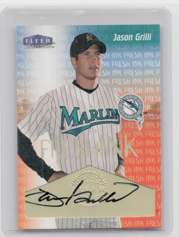 2000 Fleer Tradition Jason Grilli AU #NNO Marlins Fresh Ink